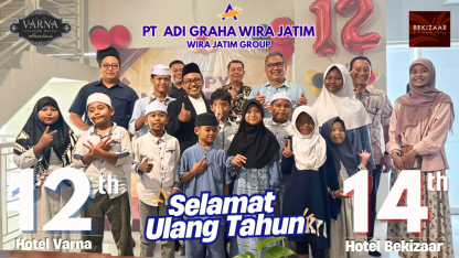 PT ADI GRAHA WIRA JATIM GELAR TASYAKURAN HUT KE-12 VARNA CULTURE HOTEL SOERABAIA DAN HUT KE-14 BEKIZAAR HOTEL